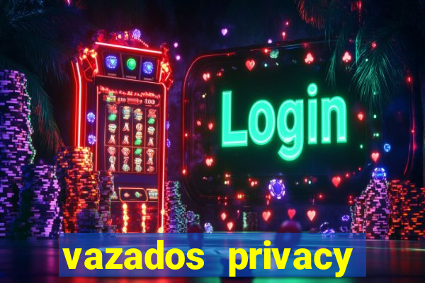 vazados privacy belle belinha