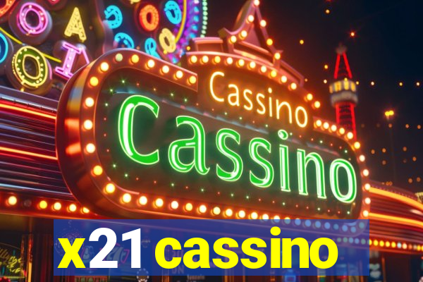 x21 cassino