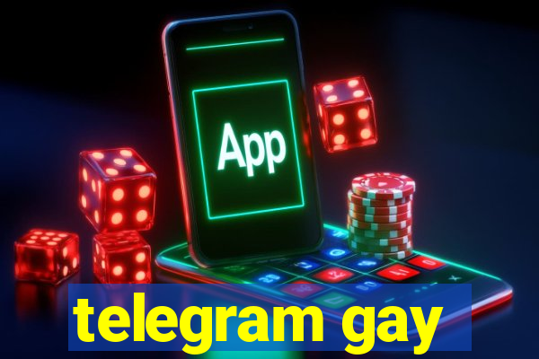 telegram gay