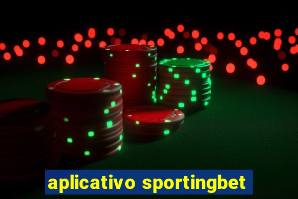 aplicativo sportingbet