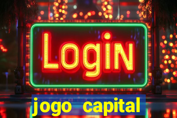 jogo capital download mobile