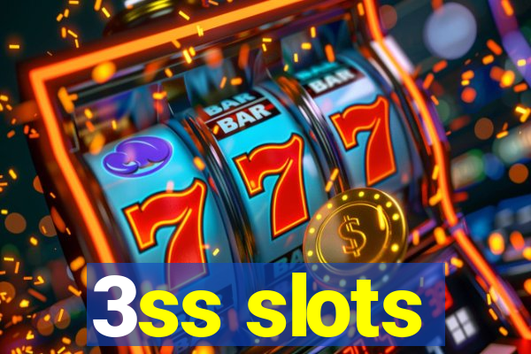 3ss slots