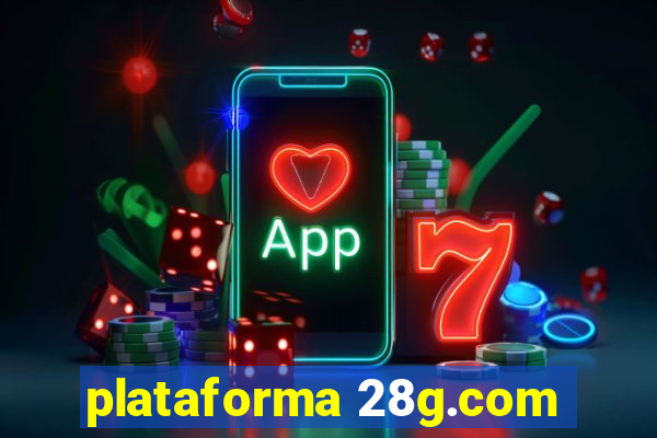 plataforma 28g.com