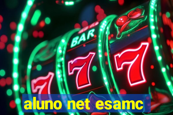 aluno net esamc