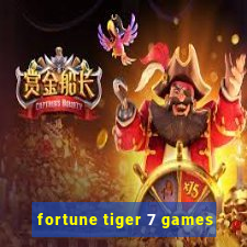 fortune tiger 7 games