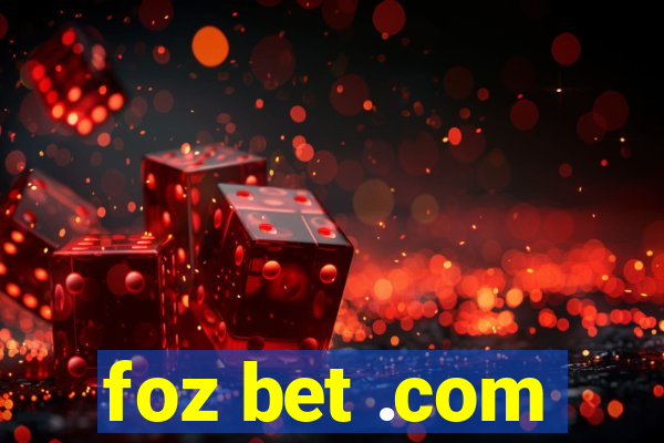 foz bet .com