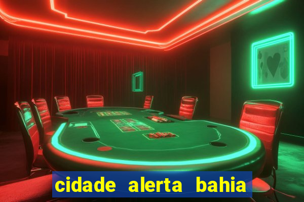 cidade alerta bahia adelson carvalho hoje