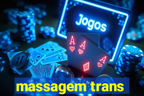 massagem trans