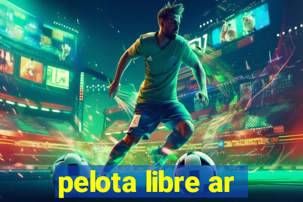 pelota libre ar