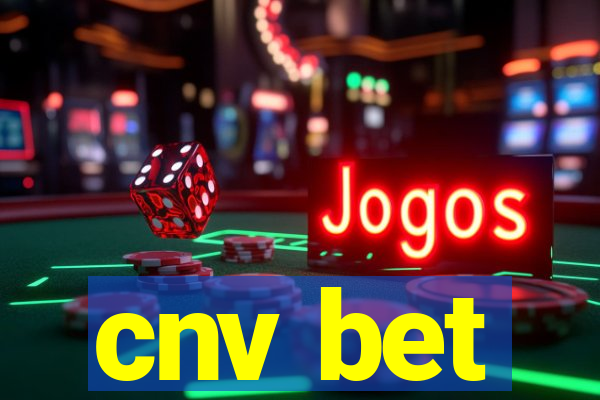 cnv bet