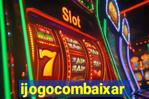 ijogocombaixar