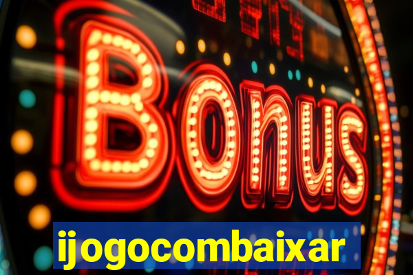 ijogocombaixar