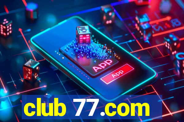 club 77.com