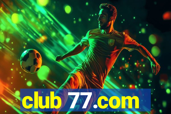 club 77.com