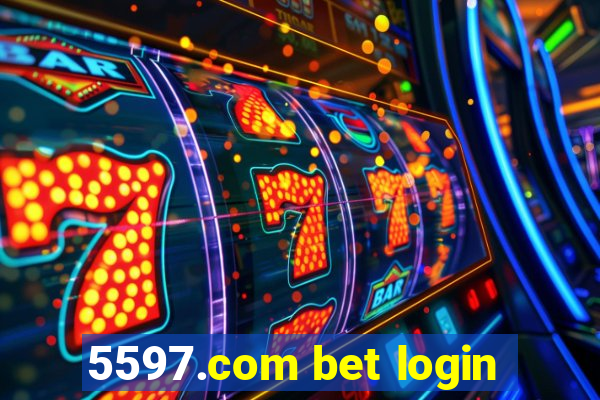 5597.com bet login