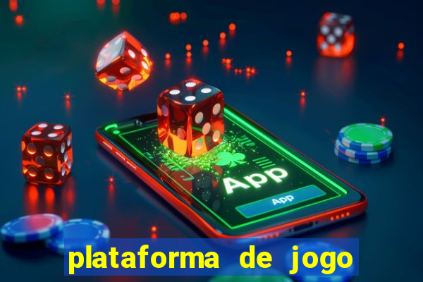 plataforma de jogo que ganha dinheiro no cadastro