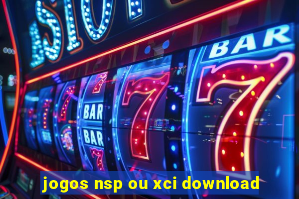 jogos nsp ou xci download