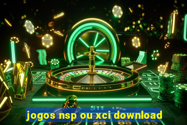 jogos nsp ou xci download