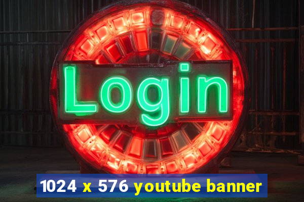 1024 x 576 youtube banner