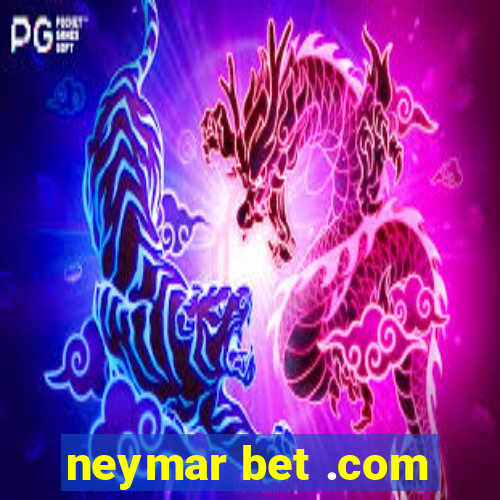 neymar bet .com