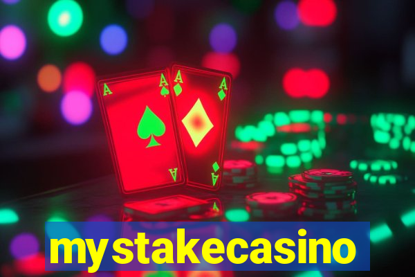 mystakecasino