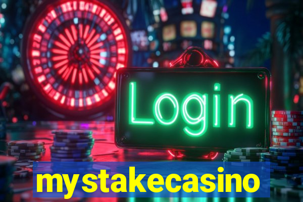 mystakecasino