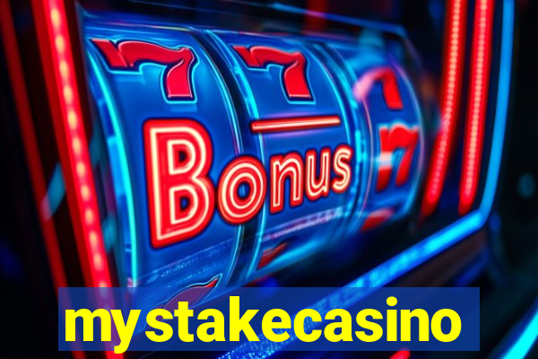 mystakecasino