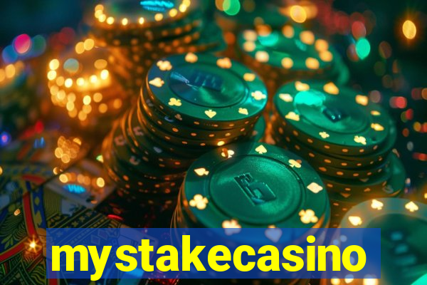 mystakecasino