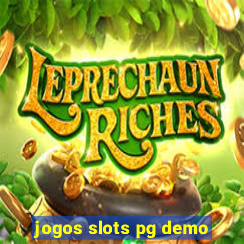 jogos slots pg demo