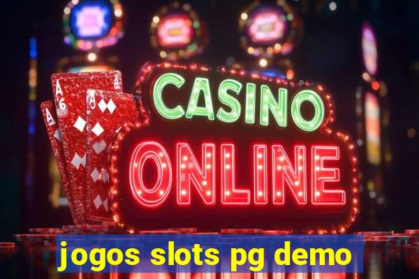 jogos slots pg demo