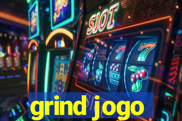 grind jogo