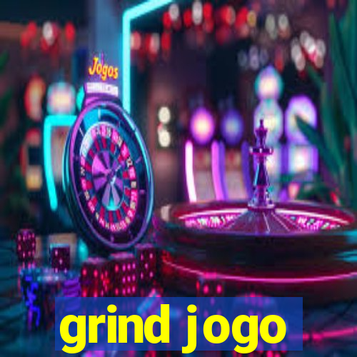 grind jogo