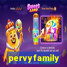 pervyfamily