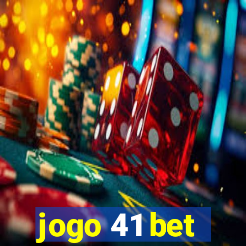 jogo 41 bet