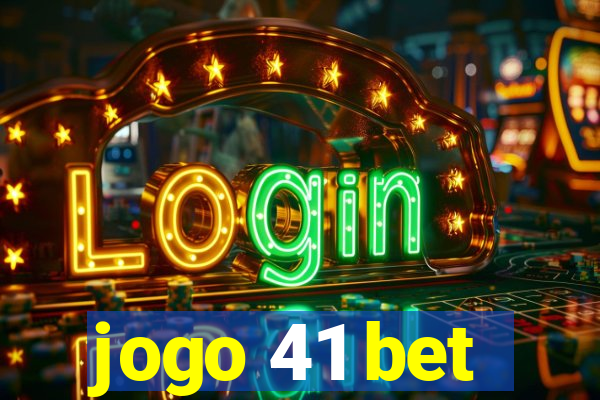 jogo 41 bet