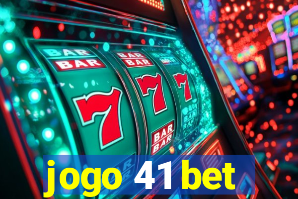 jogo 41 bet