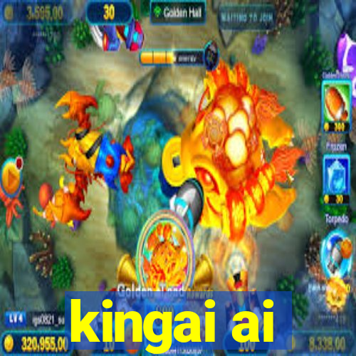 kingai ai