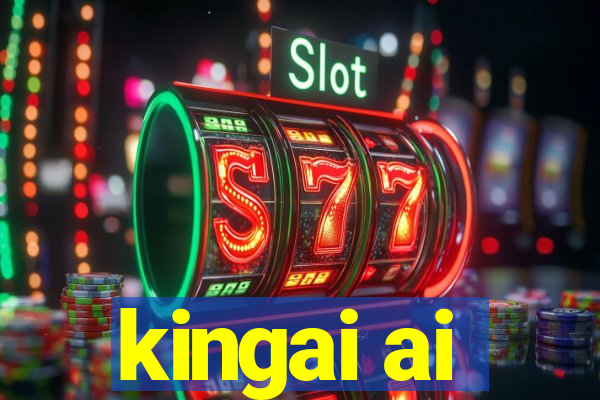 kingai ai