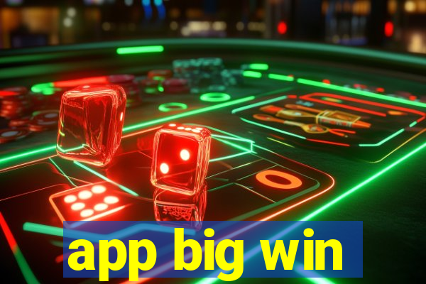 app big win