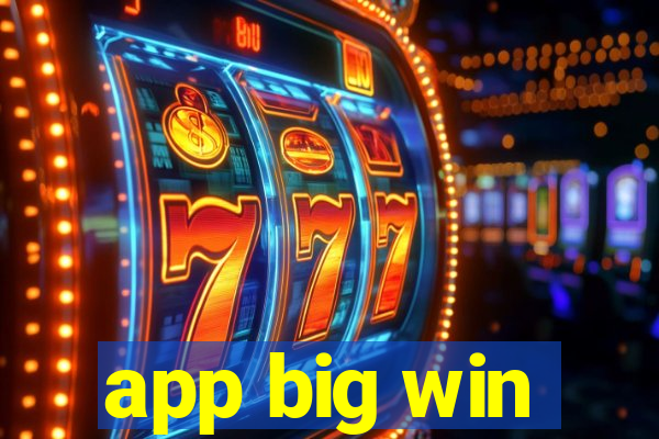 app big win