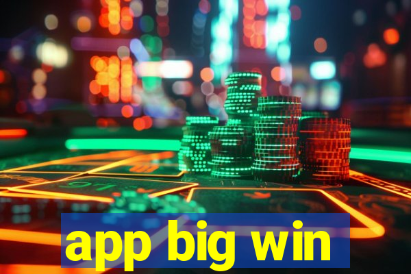 app big win