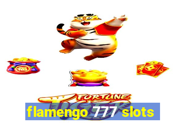 flamengo 777 slots