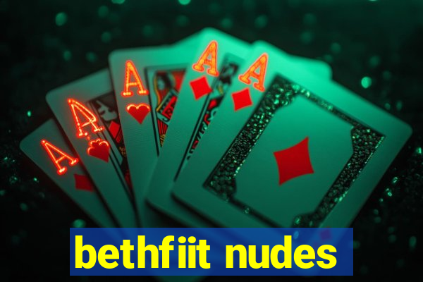 bethfiit nudes