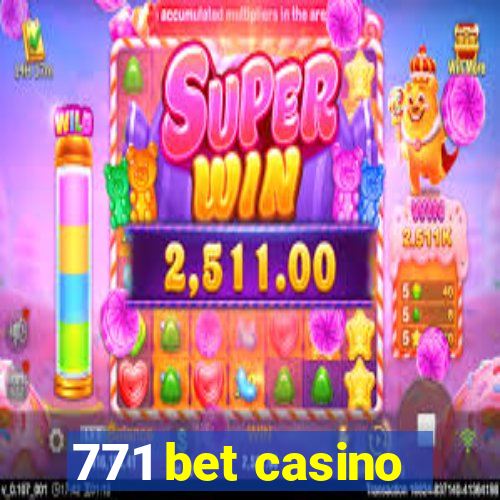 771 bet casino