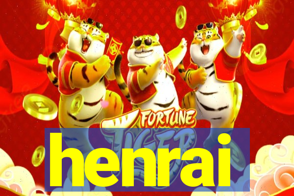 henrai