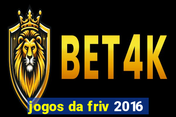 jogos da friv 2016