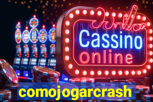 comojogarcrash