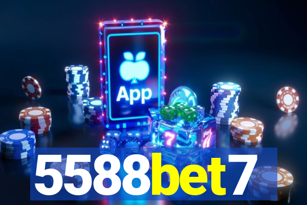 5588bet7