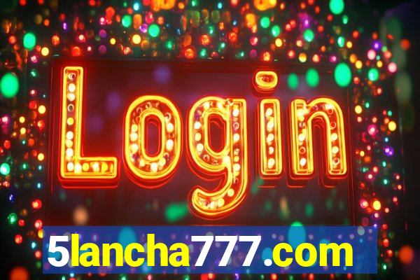 5lancha777.com