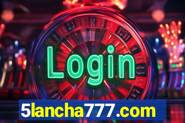 5lancha777.com